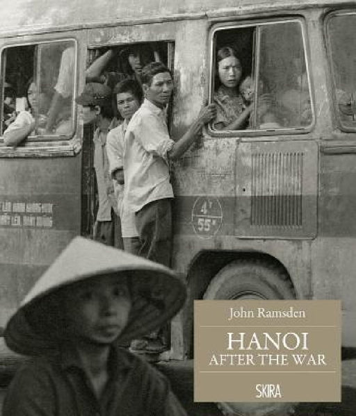 John Ramsden: Hanoi After the War by John Ramsden