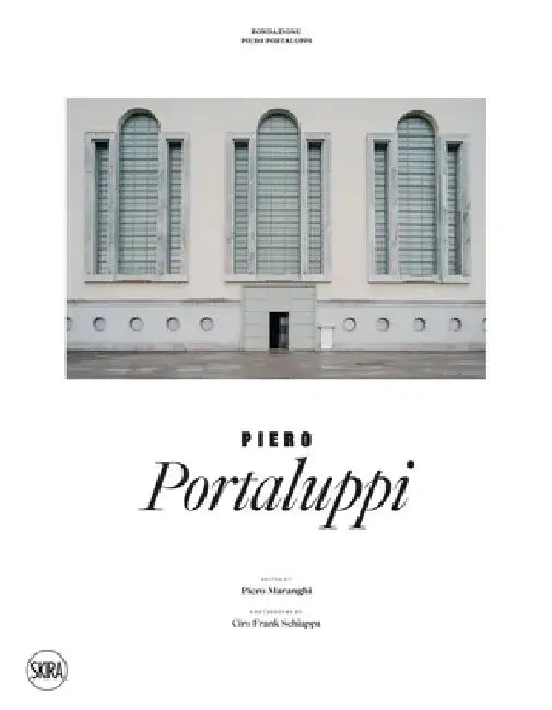 Piero Portaluppi by Piero Portaluppi