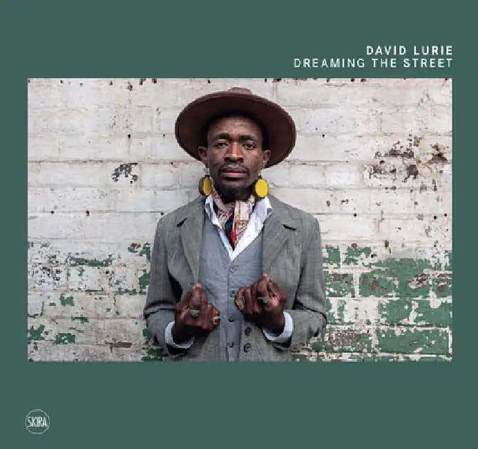 David Lurie: Dreaming the Street by David Lurie