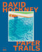 David Hockney: Paper Trails by David Hockney