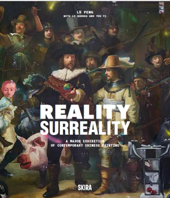 Reality, Surreality: A Major Exhibition of Contemporary Chinese Painting by Lu Peng, Li Guohua, You Yi