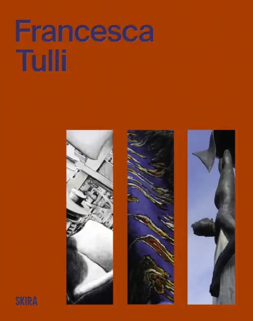 Francesca Tulli by Francesca Tulli, Jonathan Turner