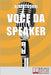 Voce da Speaker: Tecniche Avanzate per un Uso Eccellente della Voce by Alberto Lori
