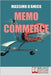 Memo Commerce: E-Commerce e Segreti dei Siti Internet by D'Amico, Massimo
