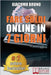 Fare Soldi Online In 7 Giorni: Come Guadagnare Denaro su Internet e Creare Rendite Automatiche con il Web by Bruno, Giacomo