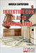 Investire con le Aste Immobiliari: La Guida dal Pignoramento alla Partecipazione all'Asta fino al Possesso e alla Rivendita dell'Immobile by Capoferri, Angelo