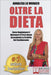 Oltre La Dieta: Come Raggiungere e Mantenere il Peso Ideale Accendendo La Scintilla Del Cambiamento by Annalisa Lo Monaco