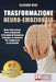 Trasformazione Neuro-Emozionale: Come l'Educazione Neuro-Emozionale Ti Permette Di Potenziare I Pensieri e Le Emozioni Per Trasformare La Tua Realtà! by Claudia Vece