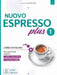 NUOVO Espresso plus 1 + audio e video online by Giovanna Rizzo