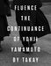 Fluence: The Continuance of Yohji Yamamoto: Photographs by Takay by Yohji Yamamoto