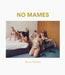 Mayan Toledano: No Mamés by Mayan Toledano