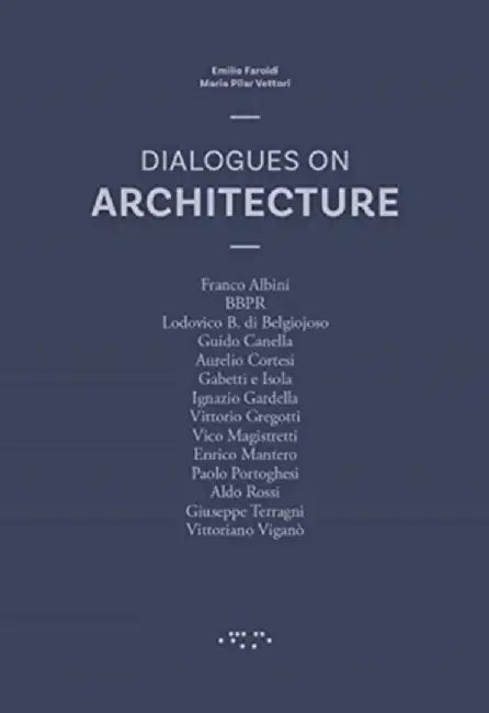 Dialogues on Architecture