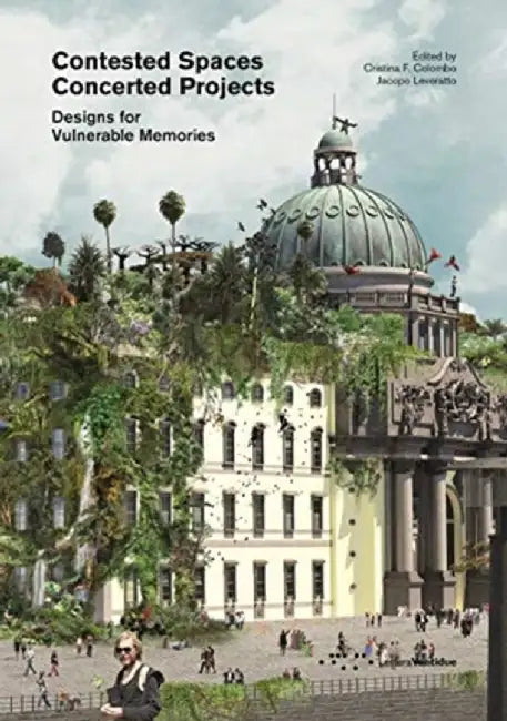 Contested Spaces, Concerted Projects