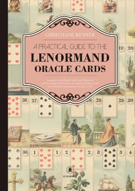 A Practical Guide to the Lenorman Oracle Cards by Christiane (Christiane Renner) Renner