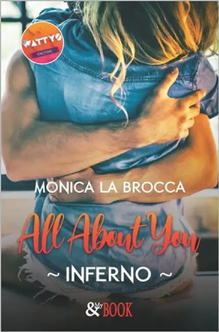All About You - Inferno by La Brocca, Monica