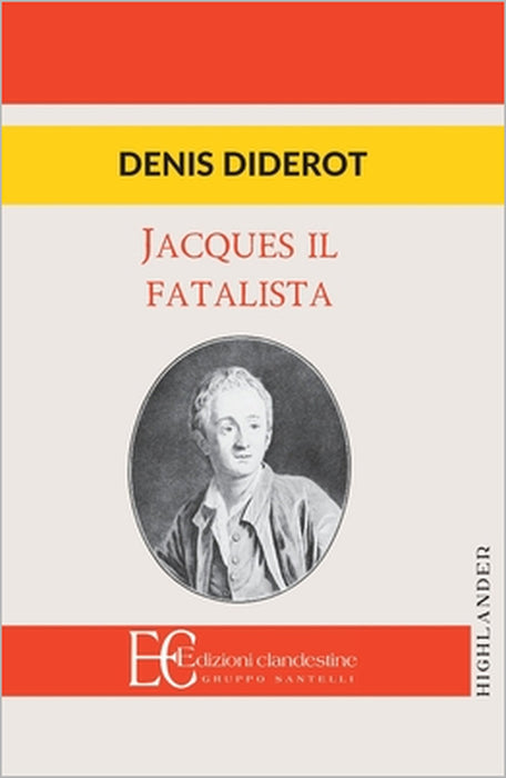 Jacques Il Fatalista by Denis Diderot