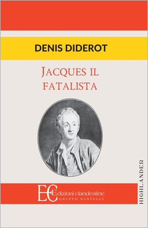 Jacques Il Fatalista by Denis Diderot