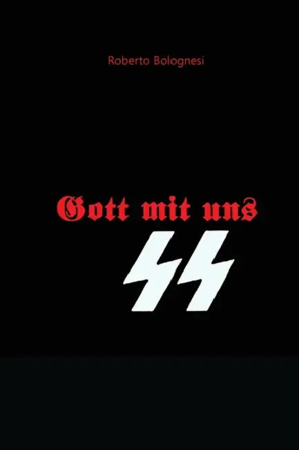 Gott mit uns by Roberto Bolognesi