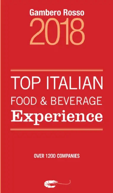 Top Italian Food & Beverage Experience 2018 by Gambero Rosso