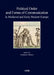 Political Order and Forms of Communication in Medieval and Early Modern Europe by Gerd Althoff, Hideki Aotani, Giorgio Chittolini