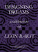 Designing Dreams: A Celebration of Leon Bakst by Leon Bakst