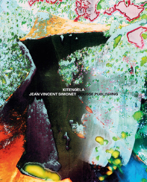 Jean-Vincent Simonet: Kitengela by Jean-Vincent Simonet, Thomas Bellegarde, Jean-Vincent Simonet