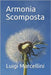 Armonia Scomposta by Marcellini, Luigi