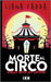 Morte al Circo by Hastur, R. D.