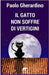 Il gatto non soffre di vertigini by Gherardino, Paolo