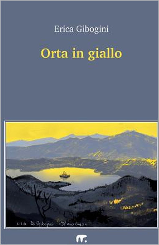 Orta in giallo by Erica Gibogini