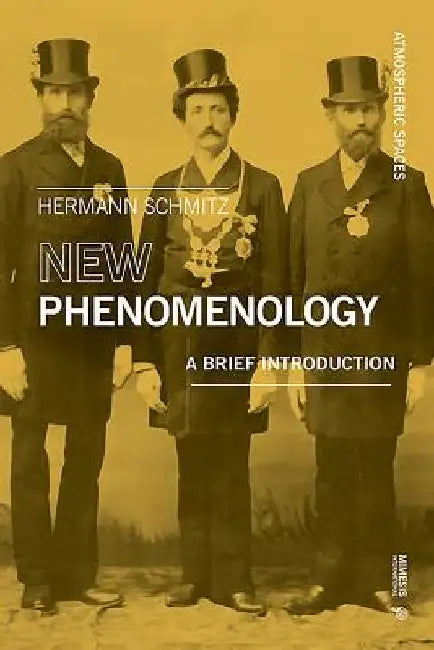New Phenomenology: A brief introduction by Hermann Schmitz