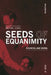 Seeds of Equanimity: Knowing and Being by Michael Uebel