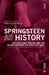 Springsteen as History: The Cold War Trauma and the Re-Enchantment of Rock and Roll by Marilisa Merolla