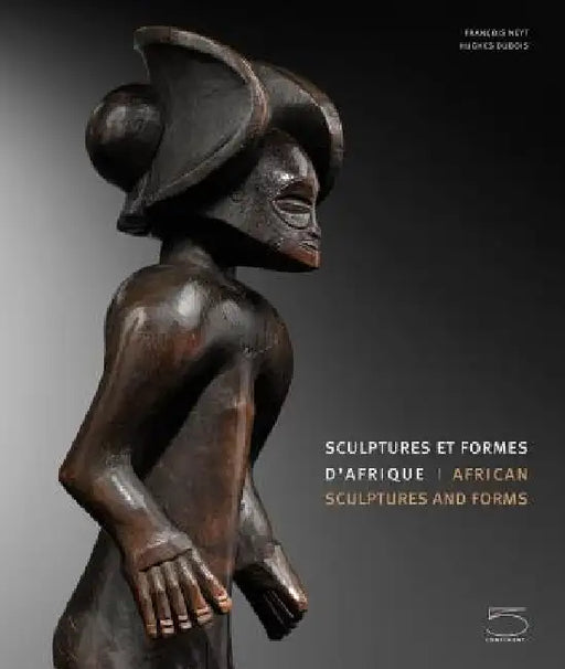 African Sculptures and Forms by Francois Neyt, Hughes DuBois