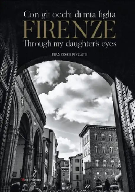 Firenze by Francesco Pinzauti