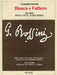 Bianca E Falliero: Vocal Score Based on the Critical Edition by Gabriele Dotto by Gioachino Rossini, Gabriele Dotto