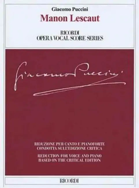 Manon Lescaut Ricordi Opera Vocal Score Series by Giacomo Puccini, Roger Parker