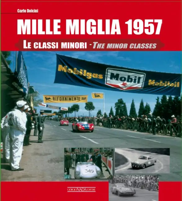 Mille Miglia 1957: The Minor Classes by Carlo Dolcini