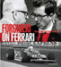 Forghieri on Ferrari: 1947 to the Present 