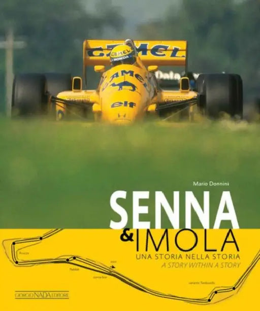 Senna & Imola: A Story Within a Story by Mario Donnini