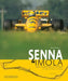 Senna & Imola: A Story Within a Story by Mario Donnini