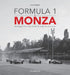 Formula 1 & Monza: A Race in Pictures by Enrico Mapelli