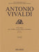 Concerto for Violin, Strings and Basso Continuo - Rv216, Op. 6 No. 4: Critical Edition Score by Antonio Vivaldi, Alessandro Borin