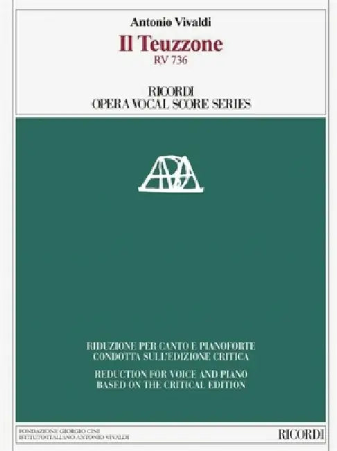 Il Teuzzone, RV 736: Critical Edition Vocal Score by Antonio Vivaldi, Alessandro Borin, Antonio Moccia