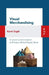 Visual Merchandising: In-Store Communication to Enhance Customer Value by Karin Zaghi