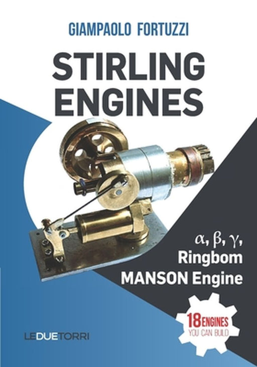 Stirling Engines α β & by Fortuzzi, Giampaolo