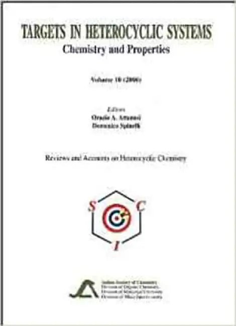 Targets In Heterocyclic Systems Professional Reference: Chemistry and Properties (Vol. 10) by Orazio A. Attanasi, Domenico Spinelli