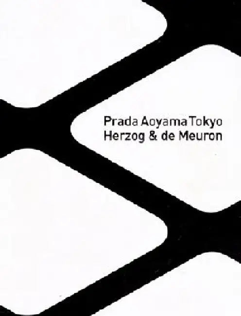 Prada Aoyama Tokyo [With 32-Page Booklet in Japanese] by Germano Celant, Miuccia Prada, Patrizio Bertelli
