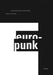 Europunk by Eric De Chassey, Fabrice Stroun