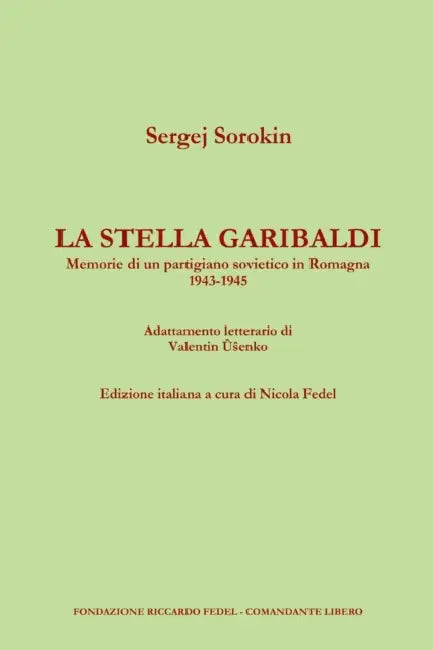 La Stella Garibaldi by Sergej Sorokin